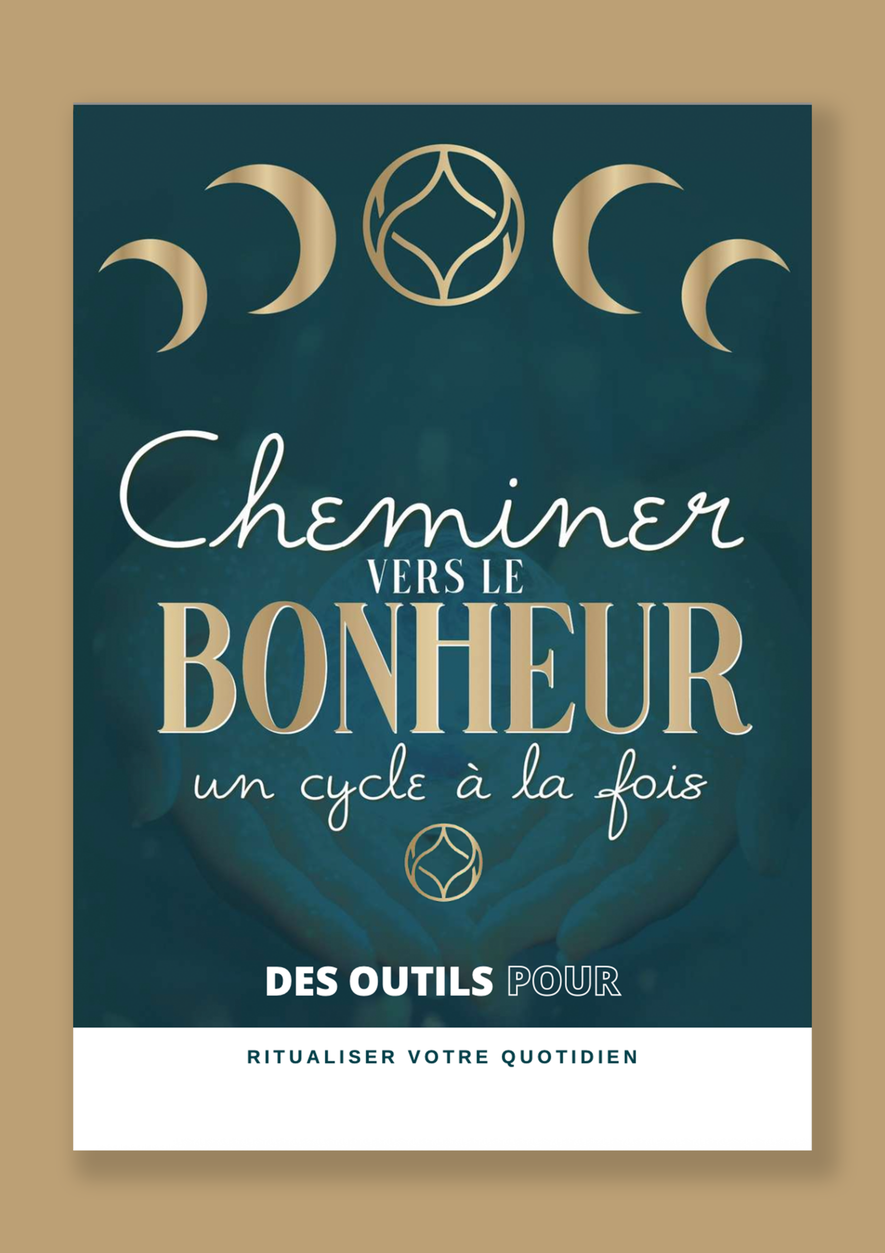 Guide numérique : Cheminer vers le bonheur, un cycle à la fois